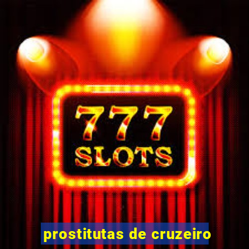 prostitutas de cruzeiro-sp